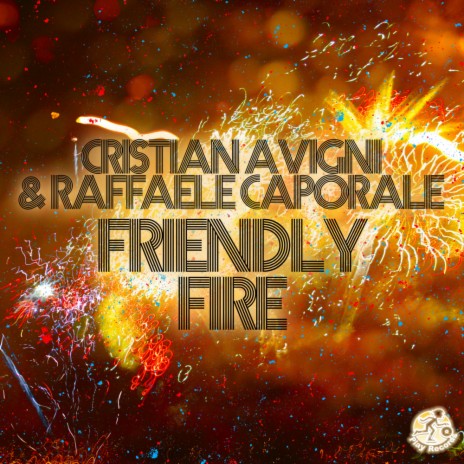 Friendly Fire (Original Mix) ft. Raffaele Caporale