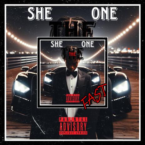 SHE THE ONE (fast) | Boomplay Music