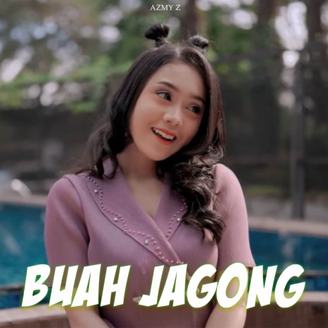 Buah Jagong | Boomplay Music