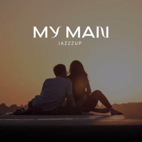 My Man | Boomplay Music