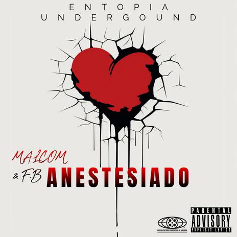 ANESTESIADO ft. F.B | Boomplay Music