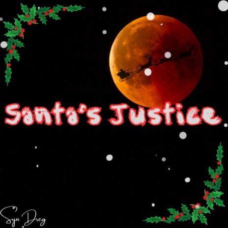 Santa's Justice | Boomplay Music