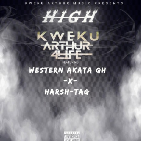 High (feat. Western Akata Gh & Harsh-tag)