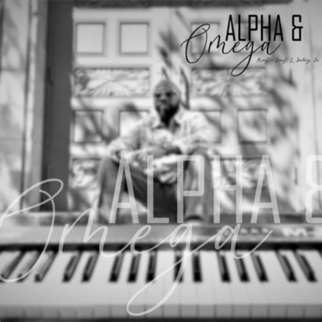 Alpha & Omega ft. Rodney Manning, Calvin Jackson, Debette Draper-Britton & Derrick Harris | Boomplay Music