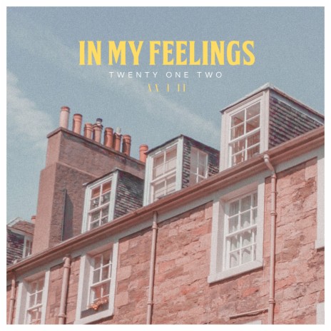 In My Feelings | Boomplay Music