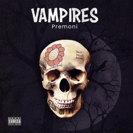 Vampires | Boomplay Music