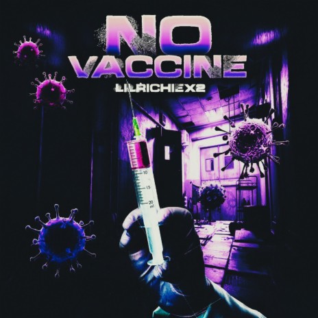 No Vaccine | Boomplay Music