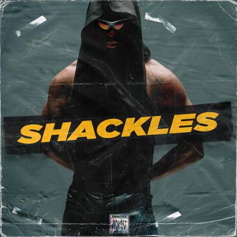 Shackles | Boomplay Music