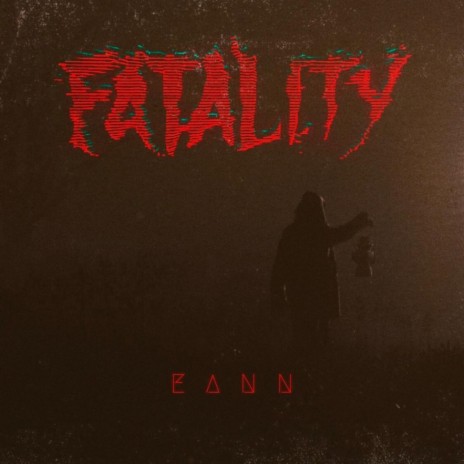 Fatality | Boomplay Music