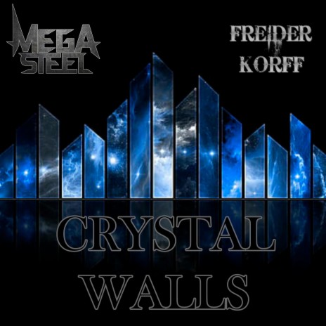 Crystal Walls ft. Freider Korff | Boomplay Music