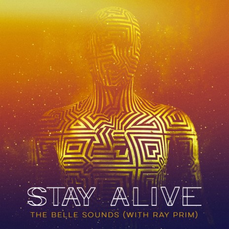 Stay Alive ft. Ray Prim | Boomplay Music