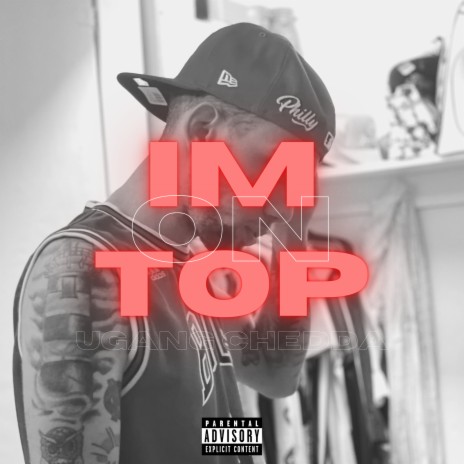 I'm on Top | Boomplay Music