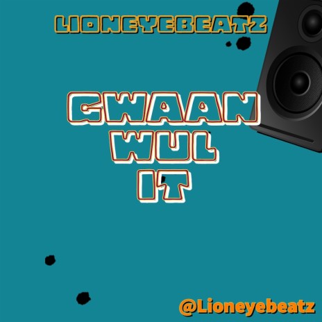 Gwaan wul it (Official Audio)