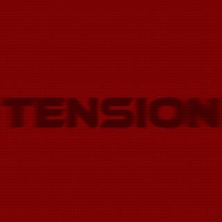 TENSION