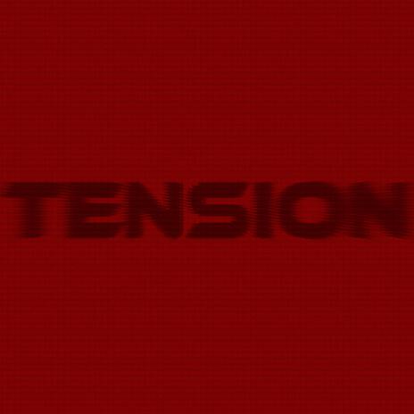 TENSION | Boomplay Music