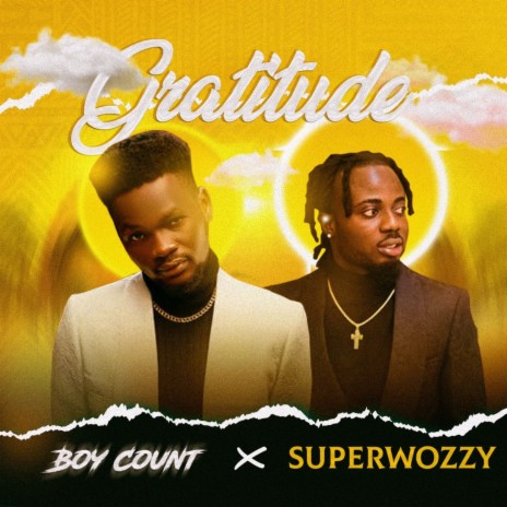 Gratitude ft. Superwozzy | Boomplay Music