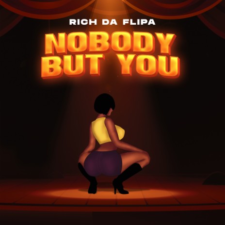 Nobody But You | Boomplay Music