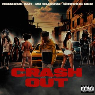 Crash out