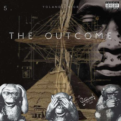 The Outcome | Boomplay Music