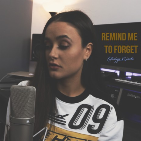 Remind Me to Forget | Boomplay Music