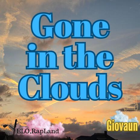 Gone in the Clouds | Boomplay Music