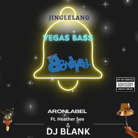 Jinglelang (VEGAS BASS Version) ft. Heather See & DJ Blank | Boomplay Music
