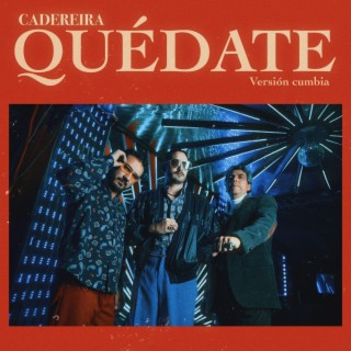 Quédate (Cumbia Version)