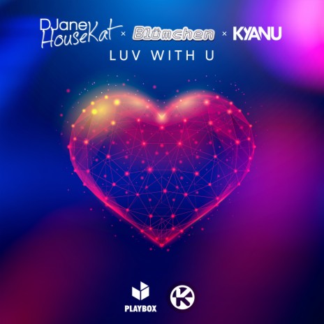 Luv with U ft. Blümchen & KYANU | Boomplay Music