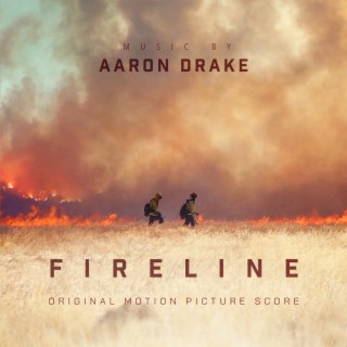 Fireline (Original Motion Picture Score)