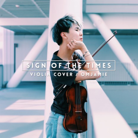 Sign of the Times | Boomplay Music