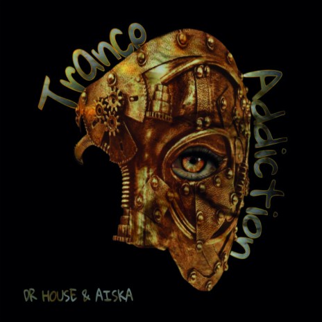Trance Addicted ft. AISKA | Boomplay Music