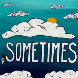 Sometimes lyrics | Boomplay Music