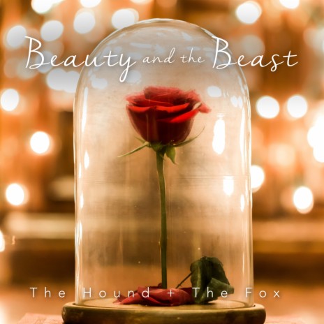 Beauty and the Beast (From Beauty and the Beast) | Boomplay Music