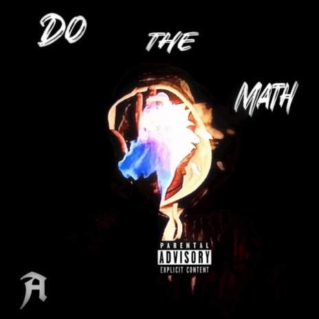 Do the Math A ft. BtGhost | Boomplay Music