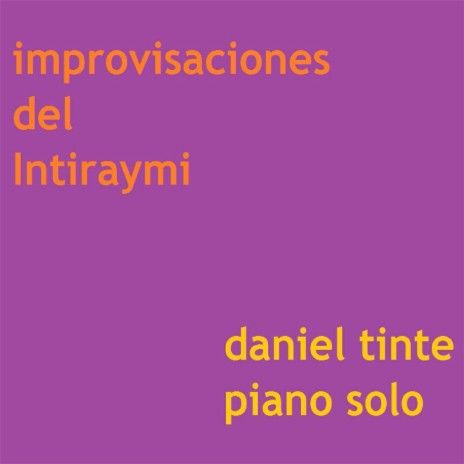 Improvisación del Intiraymi, Pt. 6 | Boomplay Music