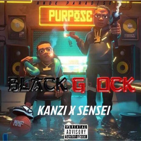 Black Glock ft. Sensei | Boomplay Music