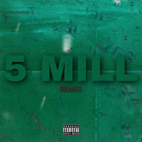 5 Mill (Remix)