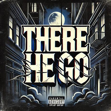 There He Go | Boomplay Music