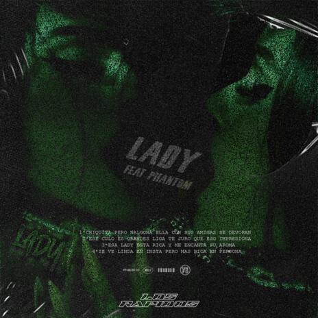 LADY ft. Phantom67 | Boomplay Music