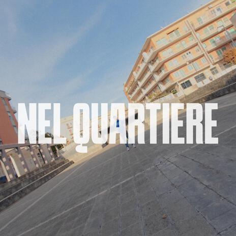 NEL QUARTIERE | Boomplay Music