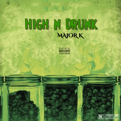 High N Drunk | Boomplay Music