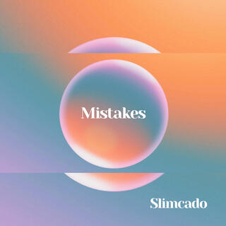 Mistakes