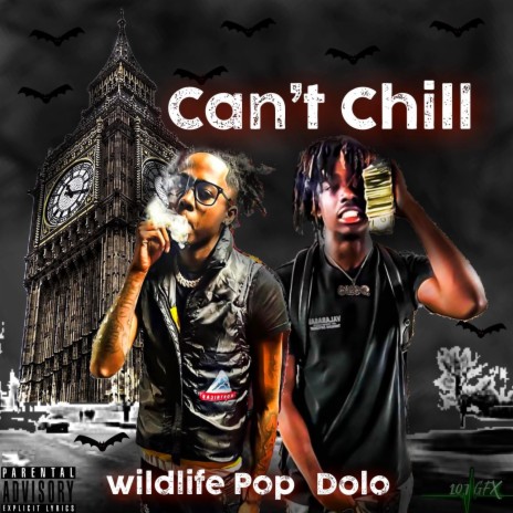 Cant Chill ft. Wildlife Pop | Boomplay Music