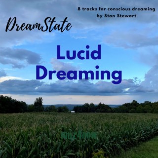 DreamState: Lucid Dreaming
