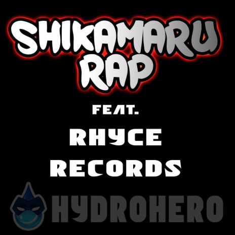 Shikamaru Rap (Light in The Dark) ft. Rhyce Records | Boomplay Music