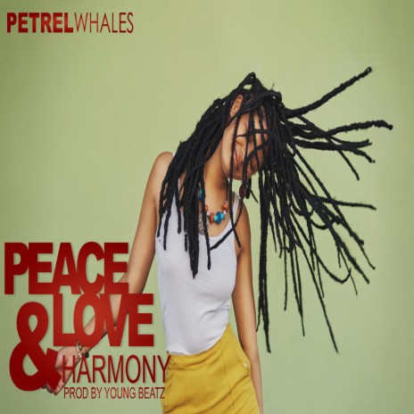 Peace, Love and Harmony | Boomplay Music