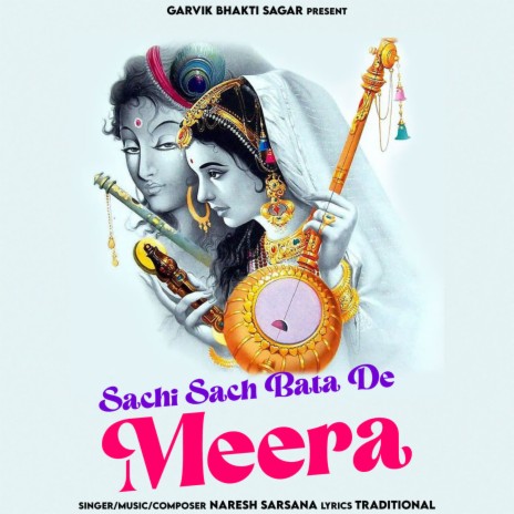 Sachi Sach Bata De Meera | Boomplay Music