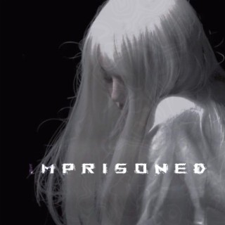 imprisoned