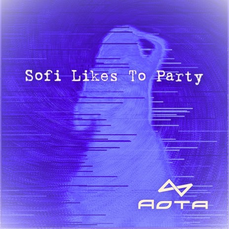 Sofi Likes to Party | Boomplay Music