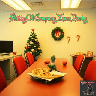 Shitty Ol' Company Xmas Party